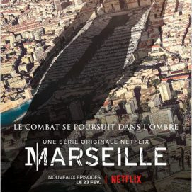 Marseille [Saison 2] : Une saison meilleure que la première