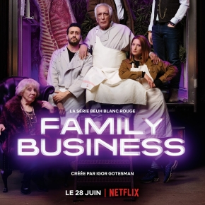 Family Business : la beucherie de Netflix