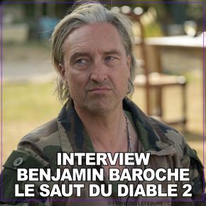 [Interview] Benjamin Baroche – Le saut du diable 2 : Le sentier des loups (TF1) : « C’est un peu un rêve de gosse pour moi de jouer dans un film comme ça, de jouer un mec avec une mitraillette et un couteau dans la poche »