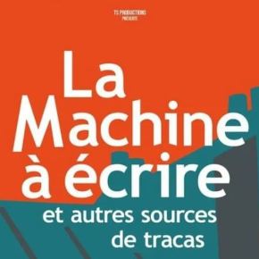 [Notre avis] La Machine à Écrire et autres sources de tracas : Une forme de cinéma qui répare les vivants